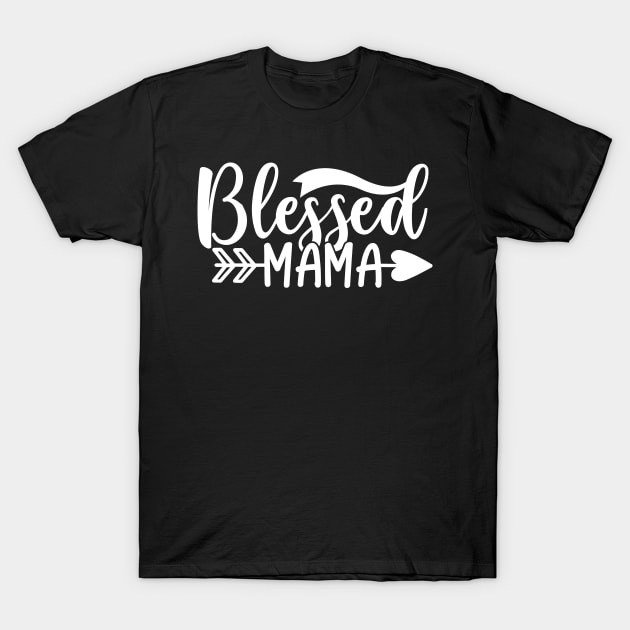 Blessed Mama T-Shirt by kimmieshops